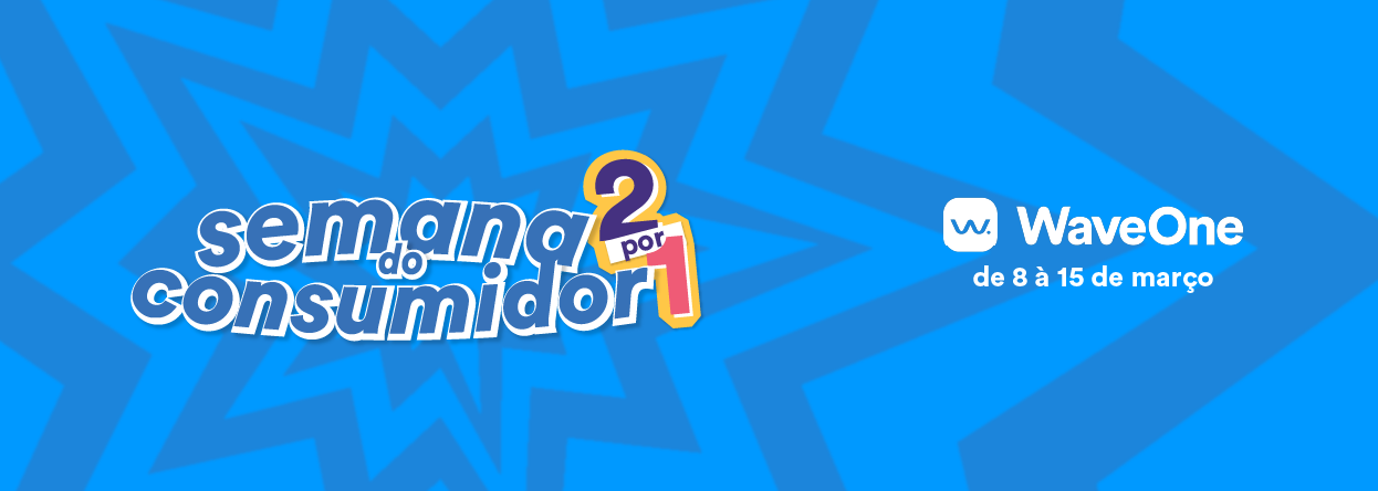 Semana do Consumidor - 2 por 1